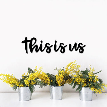 Metal This is Us Sign | Metal Words Cutout | Script Words for the Wall | Rustic Word Art Sign | Cursive Metal Thick Words for Wall Grouping